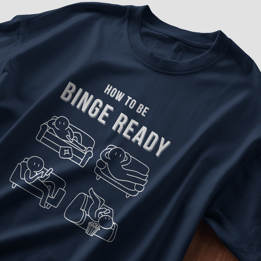 Binge Ready
