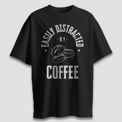 Distracted by Coffee - Dark