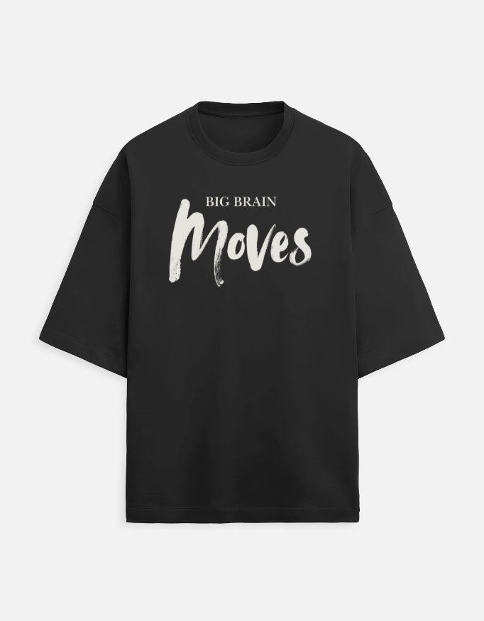 Big Brain Moves - Dark - Black - Chapter26 premium oversized graphic t-shirt, shown flat