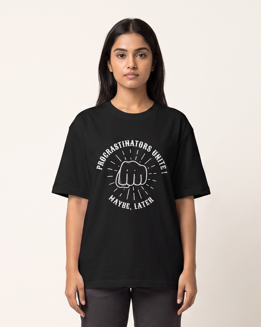 Procrastinators Unite - Black - Chapter26 premium oversized graphic t-shirt, worn by a female model