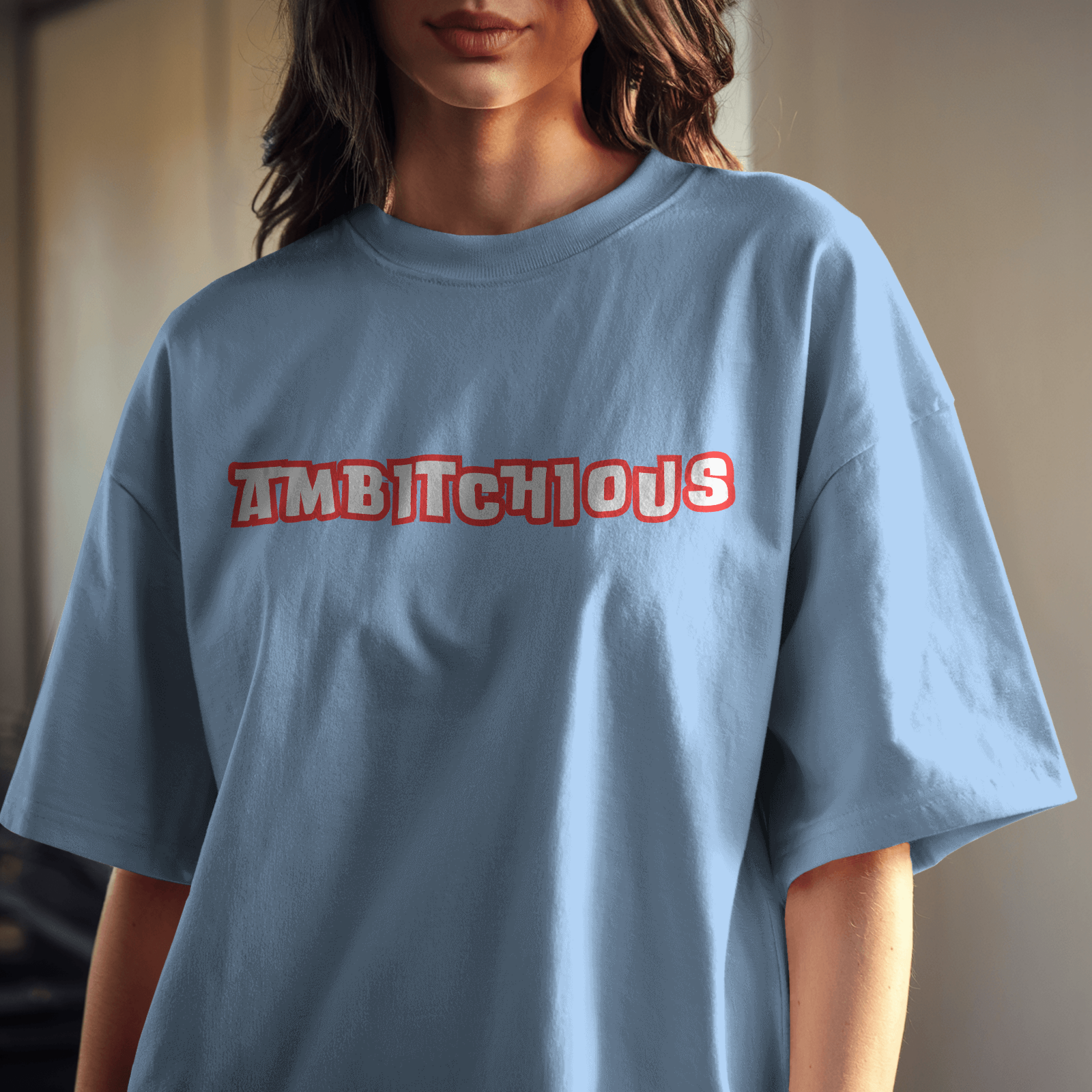 Ambitchious - Chapter26 premium oversized graphic t-shirt